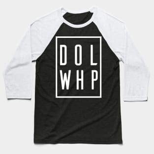 DOL WHP - Dole Whip Baseball T-Shirt